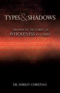 TYPES and SHADOWS