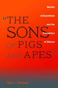 &quote;the Sons of Pigs and Apes&quote;