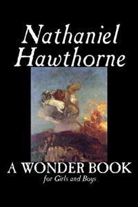 Kirjan kansi "A Wonder Book for Girls And Boys"