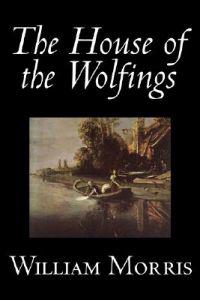 Bokomslag for "The House Of The Wolfings"