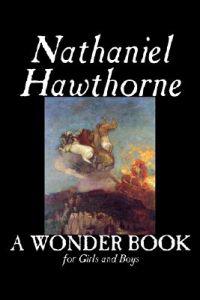 Kirjan kansi "A Wonder Book for Girls And Boys"