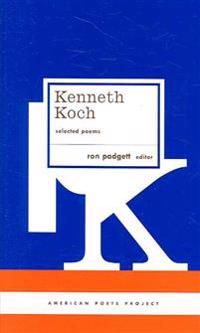 Kenneth Koch: Selected Poems