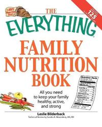 The "Everything" Family Nutrition Book