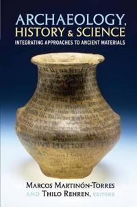 Bokomslag för "Archaeology, History and Science"