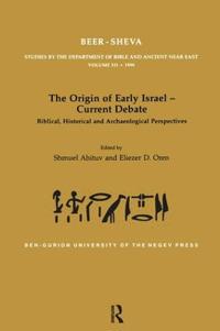 The Origin of Early Israel-Current Debate