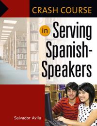 Crash Course in Serving Spanish-Speakers