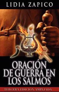 Oración de Guerra en los Salmos: Tercera Edición Ampliada
