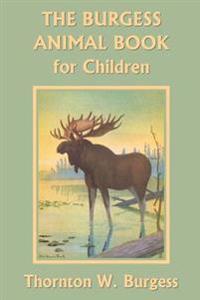 The Burgess Animal Book for Children