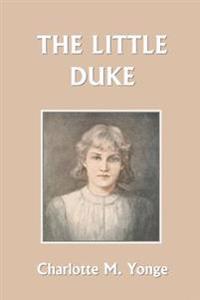 Bokomslag för "The Little Duke"