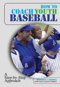 How to Coach Youth Baseball