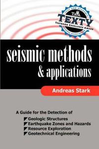 Seismic Methods and Applications
