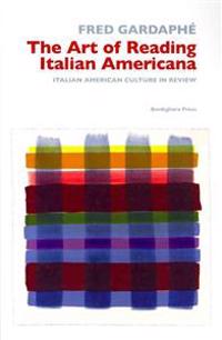 The Art of Reading Italian Americana