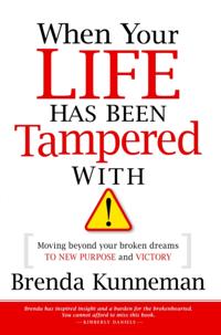 When Your Life Has Been Tampered With