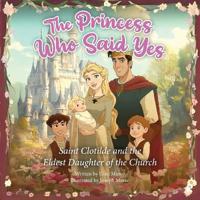 The Princess Who Said Yes