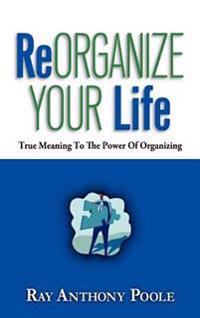 Kirjan kansi "ReOrganize Your Life"