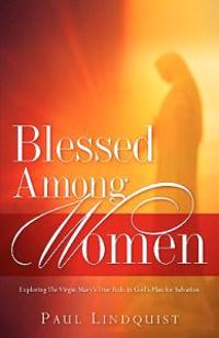 Blessed Among Women