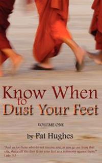 Bokomslag för "Know When To Dust Your Feet #1"