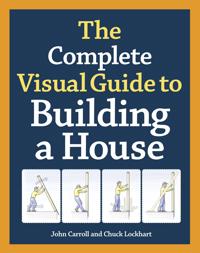 Complete visual guide to building a house