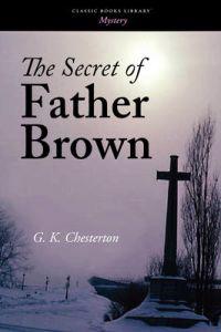 Bokomslag för "The Secret of Father Brown"