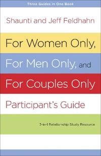 For Women Only and for Men Only Participant's Guide