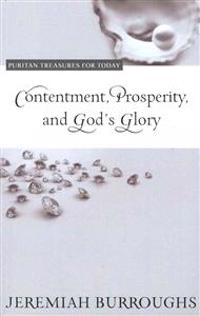 Contentment, Prosperity, and God's Glory