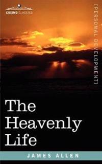 The Heavenly Life
