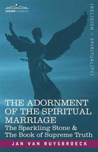 The Adornment of the Spiritual Marriage