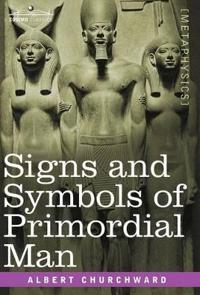 Bokomslag för "Signs and Symbols of Primordial Man"