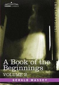 Bokomslag för "A Book of the Beginnings, Vol.2"