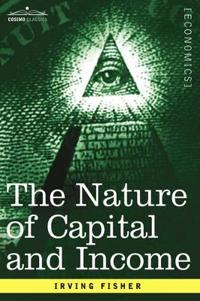Bokomslag för "The Nature of Capital and Income"