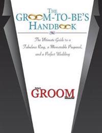 The Groom-to-Be's Handbook
