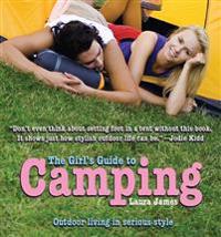 James, L: Girl's Guide to Camping
