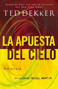 La apuesta del cielo