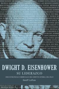 Dwight D. Eisenhower su liderazgo