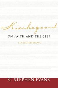 Bokomslag for "Kierkegaard on Faith and the Self"