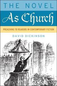 The Novel As Church