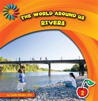 The World Around Us: Rivers