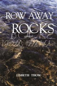 Row Away from the Rocks