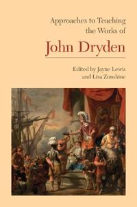 Bokomslag för "Approaches to Teaching the Works of John Dryden"
