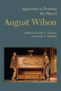 Bokomslag för "Approaches to Teaching the Plays of August Wilson"