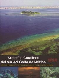 Arrecifes Coralinos Del Sur Del Golfo De México