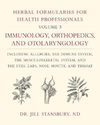 Herbal Formularies for Health Professionals, Volume 5