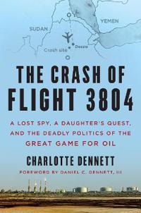 Dennett, C: CRASH OF FLIGHT 3804
