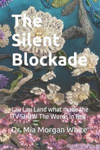 The Silent Blockade