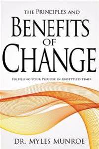 The Principles and Benefits of Change