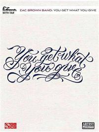 Zac Brown Band - You Get What You Give: EZ Guitar with Riffs