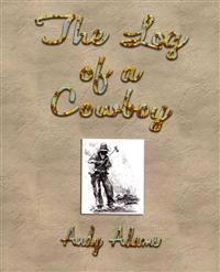 The Log of a Cowboy