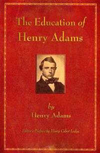 Bokomslag for "The Education Of Henry Adams"