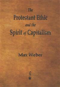 Bokomslag för "The Protestant Ethic and the Spirit of Capitalism"