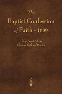 Bokomslag för "The Baptist Confession of Faith 1689"